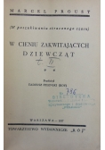 W cieniu zakwitających  dziewcząt ,1937r.