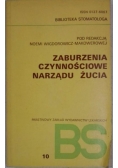 Zaburzenia czynnościowe narządu żucia