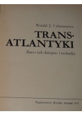 Transatlantyki  zarys ich dziejów i techniki