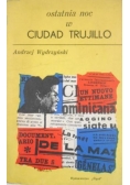 Ostatnia noc w Ciudad Trujillo