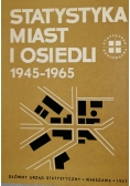 Statystyka miast i osiedli 1945 - 1965