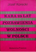 Kara 25 lat pozbawienia wolności w Polsce