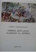 Ksiega 200-Lecia Ulanow Ks. Jozefa
