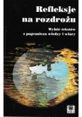 Refleksje na rozdrożu