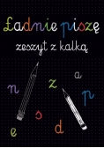 Ładnie piszę zeszyt z kalką