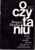 O czytaniu. Krótki zarys wiedzy o dziele literackim i jego lekturze