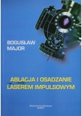 Ablacja i osadzanie laserem impulsowym