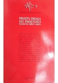 Prosta droga do świętości