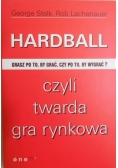 Hardball czyli twarda gra rynkowa