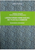 Laboratorium chemii ogólnej nie tylko dla chemików