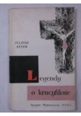 Legendy o krucyfiksie