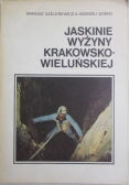 Jaskinie Wyżyny Krakowsko-Wieluńskiej