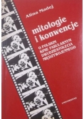 Mitologie i konwencje  O polskim kinie fabularnym dwudziestolecia międzywojennego