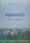 Dębowiec znany i nieznany