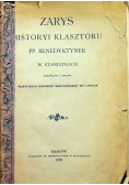 Zarys Historyi Klasztoru PP Benedyktynek 1905r