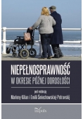 Niepełnosprawność w okresie późnej dorosłości