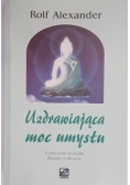 Uzdrawiająca moc umysłu