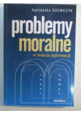 Problemy moralne w świecie informacji