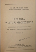 Religia w życiu młodzieńca, 1947 r.