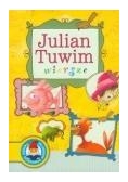 Wiersze. Julian Tuwim