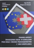 Prawne Aspekty Świadczenia Usług w Szwajcarii przez małe i średnie przedsiębiorstwa z Unii Europejskiej