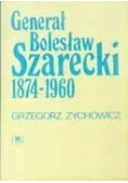 Generał Bolesław Szarecki 1874-1960