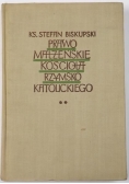 Biskupski Stefan - Prawo małżeńskie kościoła rzymskokatolickiego, Tom II