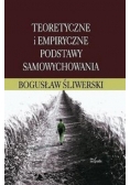 Teoretyczne i empiryczne podstawy samowychowania