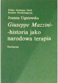 Giuseppe Mazzini - historia jako narodowa terapia