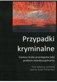 Przypadki kryminalne