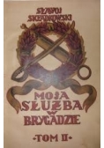 Moja służba w Brygadzie Tom II, 1939r.