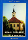Bielsk podlaski i ziemia bielska