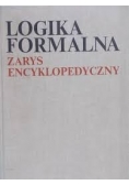 Logika Formalna .Zarys Encyklopedyczny