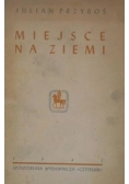 Miejsce na ziemi 1945 r.