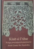 Księga pouczających przykładów dzieło Usamy ibn Munkidha