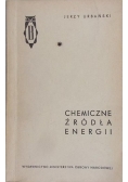 Urbański Jerzy - Chemiczne źródła energii