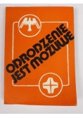 Odrodzenie jest możliwe