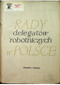Rady delegatów robotniczych w Polsce Tom I