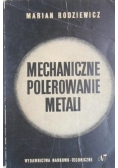 Mechaniczne polerowanie metali