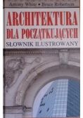 Architektura dla początkujących. Słownik ilustrowany