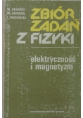 Zbiór zadań z fizyki .Elektryczność i magnetyzm