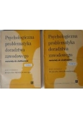 Psychologiczna problematyka doradztwa zawodowego. Materiały do studiowania, Tom I,II