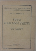 Świat w którym żyjemy, 1929 r.