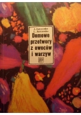 Domowe przetwory z owoców i warzyw