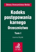 Kodeks postępowania karnego Orzecznictwo Tom I