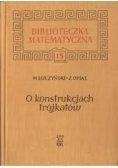 O konstrukcjach trójkątów