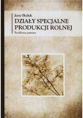 Działy specjalne produkcji rolnej Problemy prawne