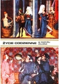 Życie codzienne w Paryżu Franciszka Villona