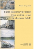 Układ lokalizacyjny miast typu system