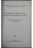 Problemy rachunku prawdopodobieństwa